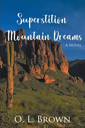 Couverture du produit · Superstition Mountain Dreams