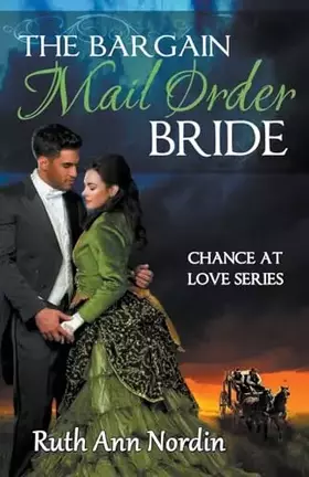 Couverture du produit · The Bargain Mail Order Bride (Chance at Love)
