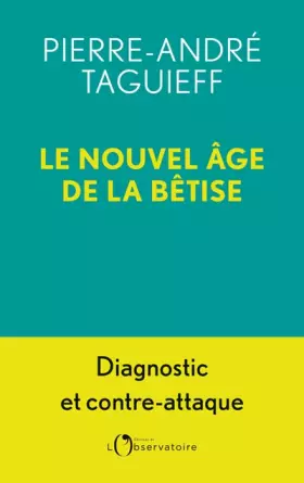 Couverture du produit · Le Nouvel Âge de la bêtise