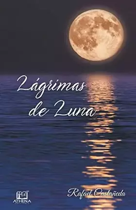 Couverture du produit · Lágrimas de Luna (Spanish Edition)