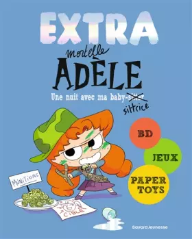 Couverture du produit · EXTRA Mortelle Adèle T1 - Une nuit chez ma babysittrice