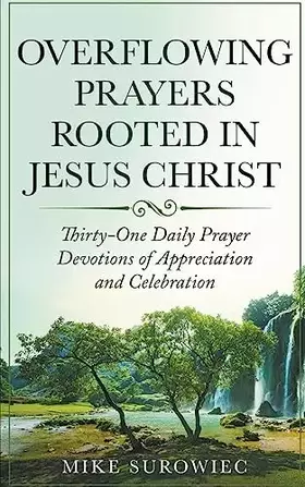 Couverture du produit · Overflowing Prayers Rooted in Jesus Christ