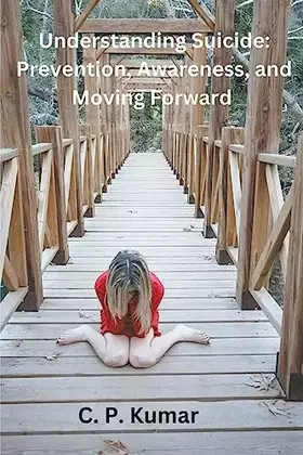 Couverture du produit · Understanding Suicide: Prevention, Awareness, and Moving Forward
