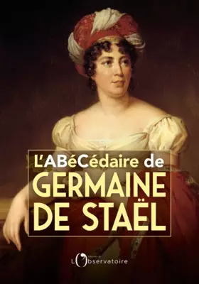 Couverture du produit · L'abécédaire de Germaine de Staël