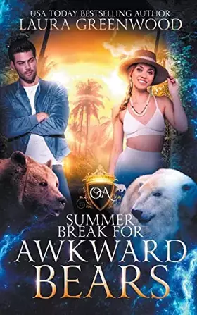 Couverture du produit · Summer Break For Awkward Bears (Obscure Academy)