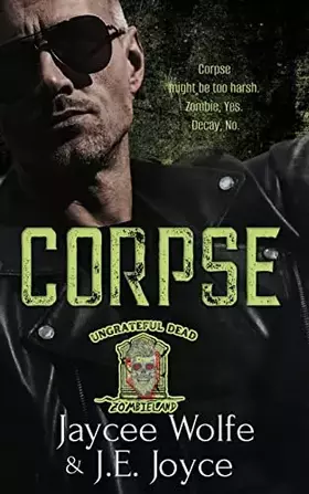 Couverture du produit · Corpse: Ungrateful Dead MC Book One