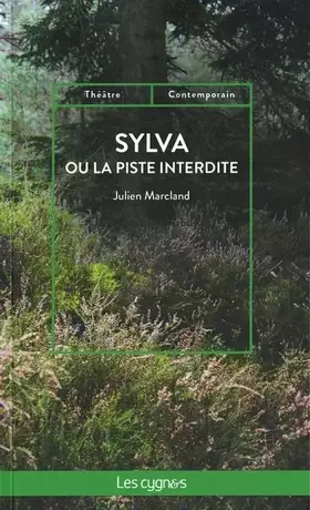 Couverture du produit · Sylva ou la piste interdite