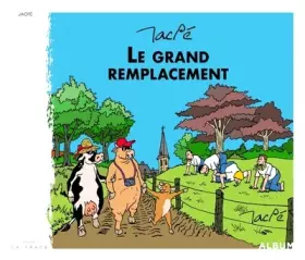 Couverture du produit · Le Grand Remplacement
