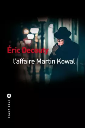 Couverture du produit · L'affaire Martin Kowal