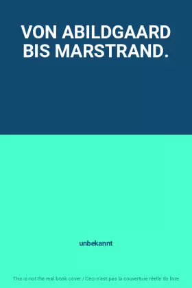 Couverture du produit · VON ABILDGAARD BIS MARSTRAND.