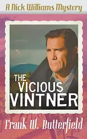 Couverture du produit · The Vicious Vintner (Nick Williams Mystery)
