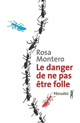 Couverture du produit · Le danger de ne pas être folle