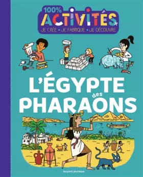 Couverture du produit · 100% activités - L'Égypte des pharaons