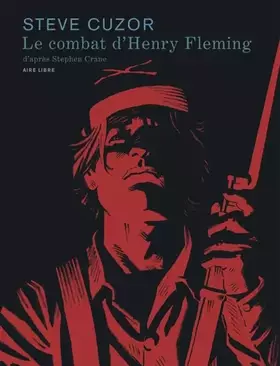 Couverture du produit · Le combat d’Henry Fleming