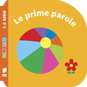 Couverture du produit · Le prime parole. Ediz. illustrata