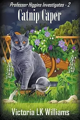 Couverture du produit · Catnip Caper (Professor Higgins Investigates)