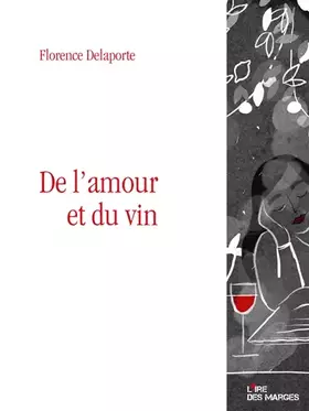 Couverture du produit · De l'amour et du vin