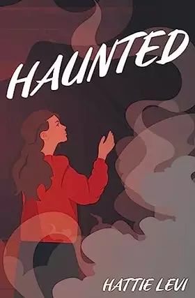 Couverture du produit · Haunted (The Oliver Gray Saga)
