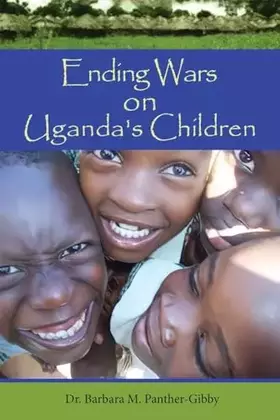 Couverture du produit · Ending Wars on Uganda's Children
