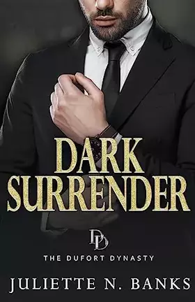 Couverture du produit · Dark Surrender (The Dufort Dynasty)