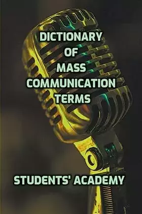 Couverture du produit · Dictionary of Mass Communication Terms