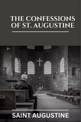 Couverture du produit · The Confessions Of St. Augustine