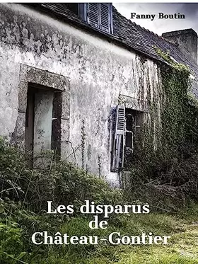 Couverture du produit · Les Disparus de Château-Gontier