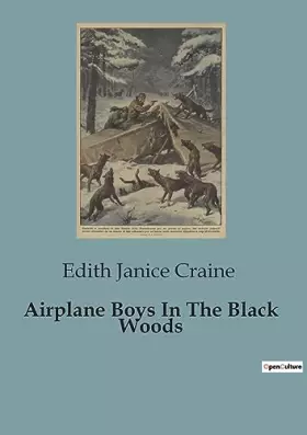 Couverture du produit · Airplane Boys In The Black Woods