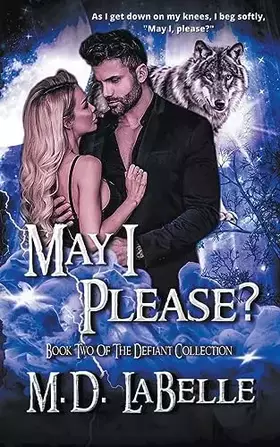 Couverture du produit · May I Please? (The Defiant Collection)