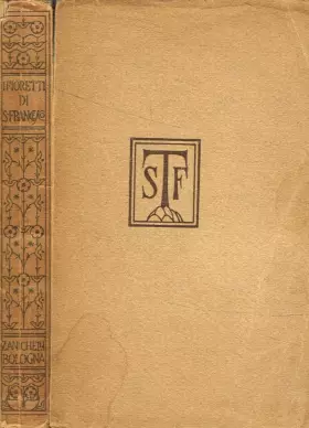 Couverture du produit · I Fioretti di Santo Francesco.