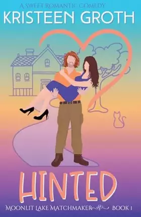 Couverture du produit · Hinted (Moonlit Lake Matchmaker)