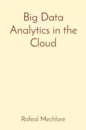 Couverture du produit · Big Data Analytics in the Cloud