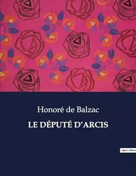 Couverture du produit · LE DÉPUTÉ D'ARCIS