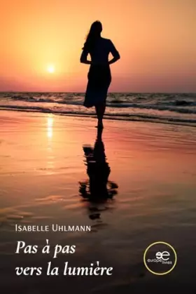 Couverture du produit · Pas à pas vers la lumière