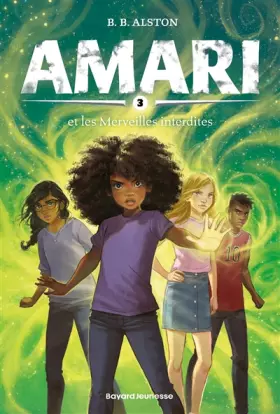 Couverture du produit · Amari, Tome 03: Amari et les Merveilles interdites