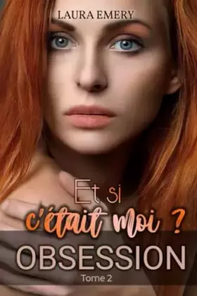 Couverture du produit · Obsession: Et si c'était moi ? (French Edition)