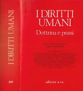 Couverture du produit · I diritti umani. Dottrina e prassi.