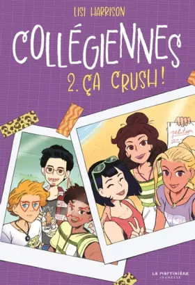 Couverture du produit · Collégiennes, tome 2: Ça crush !