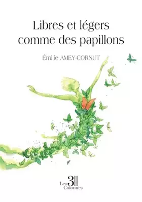 Couverture du produit · Libres et légers comme des papillons