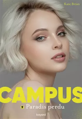 Couverture du produit · Campus, Tome 09: Paradis perdu