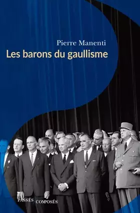 Couverture du produit · Les barons du gaullisme