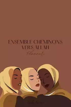 Couverture du produit · Ensemble cheminons vers Allah - Édition de couleur marron