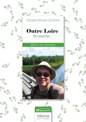 Couverture du produit · Outre Loire: En marche...