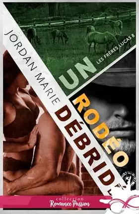 Couverture du produit · Un rodéo débridé: Les frères Lucas, T8