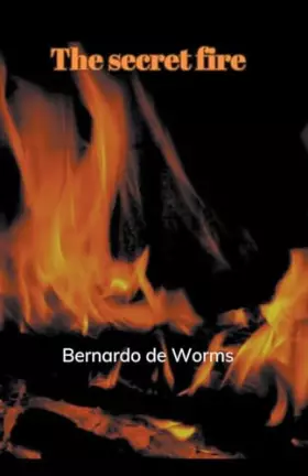 Couverture du produit · The secret fire
