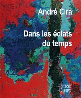 Couverture du produit · Dans les éclats du temps