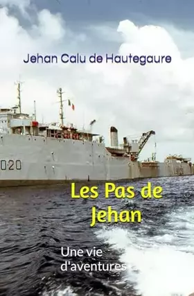Couverture du produit · Les Pas de Jehan: Une vie d'aventures