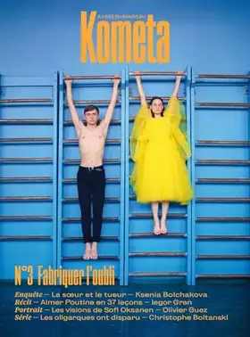 Couverture du produit · Kometa 3 - Fabriquer l'oubli