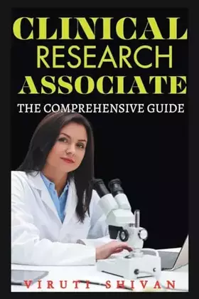 Couverture du produit · Clinical Research Associate - The Comprehensive Guide (Vanguard Professionals)