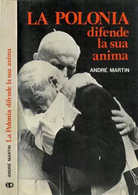 Couverture du produit · La Polonia difende la sua anima.